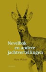 Nevelbok en andere jachtvertellingen - Hans Mulder - 9789056157388