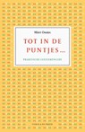 Tot in de puntjes … - Miet Ooms - 9789056158866