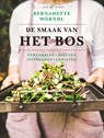 De smaak van het bos - Bernadette Wörndl - 9789056159191
