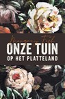 Onze tuin op het platteland - Margery Fish - 9789056159290