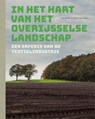 In het hart van het Overijsselse landschap - Luc Jehee ; Mark van Veen - 9789056159528