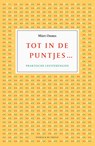 Tot in de puntjes... - Miet Ooms - 9789056159733