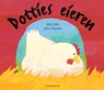 Dotties eieren - Julie Sykes - 9789056370633
