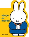 nijntje en moeder - Dick Bruna - 9789056470951