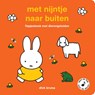 met nijntje naar buiten - Dick Bruna - 9789056472054