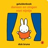 geluidenboek, dansen en zingen met nijntje - Dick Bruna - 9789056472559