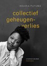 Collectief geheugenverlies - Koleka Putuma - 9789056551599