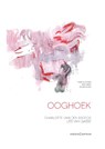 Ooghoek - Charlotte Van den Broeck ; Lies Van Gasse - 9789056551674