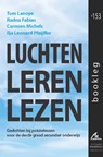 Luchten leren lezen - Radna Fabias ; Carmien Michels ; Tom Lanoye ; Ilja Leonard Pfeijffer - 9789056553289