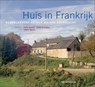 Huis in Frankrijk - METZ, Tracy - 9789056627317