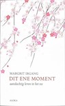 Dit ene moment - IRGANG, M. - 9789056701864