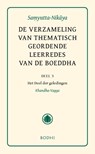 Samyutta-Nikaya 3 Het Deel der geledingen (Khandha-Vagga -  - 9789056702311