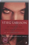 De vrouw die met vuur speelde - LARSSON, Stieg - 9789056723095