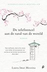 De telefooncel aan de rand van de wereld - Laura Imai Messina - 9789056727307