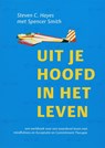 Uit je hoofd, in het leven - Steven C. Hayes ; S. Smith - 9789057122279