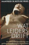 Wat leiders drijft - Manfred F.R Kets de Vries - 9789057122330
