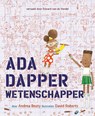 Ada Dapper, wetenschapper - Andrea Beaty - 9789057125119