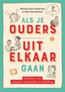 Als je ouders uit elkaar gaan - Mariska Klein Velderman ; Fieke Pannebakker - 9789057125270