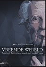 Vreemde wereld - Marc Van den Bossche - 9789057187551