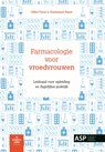 Farmacologie voor vroedvrouwen - Gilles Faron ; Dominique Bayot - 9789057189043