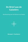 De Brief aan de Galatiërs IV - Herman C. Voorhoeve - 9789057193323
