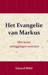 Het Evangelie van Markus - Eduard Böhl - 9789057193859
