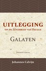 Uitlegging op den Zendbrief van Paulus aan de Galaten - J. Calvijn - 9789057196454
