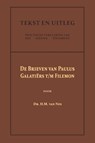 De Brieven van Paulus: Galatiërs t/m Filemon - Dr. H.M. van Nes - 9789057196539