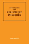 Hoofdpunten der Christelijke Dogmatiek - Dr. A. Troelstra - 9789057196652
