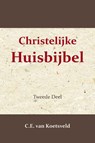 Christelijke Huisbijbel 2 - C.E. van Koetsveld - 9789057196980