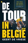 De tour in Belgie - Geert De Vriese - 9789057204937
