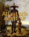 Atlantisch Avontuur - EMMER, Piet & HEIJER, Henk den & SICKING, Louis - 9789057306815