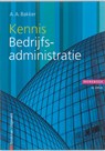 Kennis Bedrijfsadministratie, werkboek / deel Werkboek - BAKKER, A. - 9789057522109