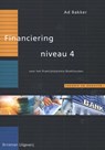 Financiering Niveau 4 - Ad Bakker - 9789057522994