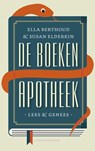 De boeken apotheek - Ella Berthoud ; Susan Elderkin - 9789057596247