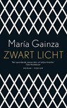 Zwart licht - María Gainza - 9789057599705