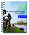 52 natuurwandelingen door heel Nederland - HARTOG, M. den & MAES, T. - 9789057673566
