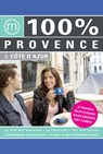 100% regiogids : 100% Provence & Cote d'Azur - Hannah Jansen Morrison ; Dieter Ruys ; Marcelle van de Leur - 9789057674396