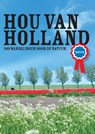 Hou van Holland - natuur - Marjolein den Hartog - 9789057674730