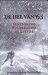 De hel van '63 - HEUVEL, Dick van den - 9789058040473