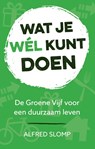 Wat je wél kunt doen - Alfred Slomp - 9789058042101