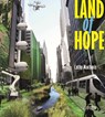 Land van Hoop - Cathy Macharis ; Gavin Turk ; Maarten Van den Eynde - 9789058567246