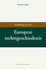Inleiding tot de Europese rechtsgeschiedenis - Randall Lesaffer - 9789058679802