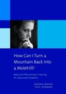 How can I turn a mountain back into a molehill? - Roderik Bender ; Theo IJzermans - 9789058710307