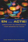 En...actie! - Joost Kadijk ; Cyriel Kortleven - 9789058714589