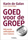 Goed voor de groep - Karin de Galan - 9789058716361