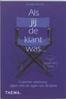Als jij de klant was ... - Nicolette Wuring - 9789058717221