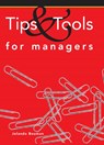 Tips & tools for managers - Jolanda Bouman ; TextCase - 9789058717719