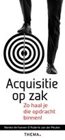 Acquisitie op zak - Nienke Verhoeven ; Roderik van der Meulen - 9789058717801