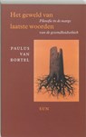Het geweld van laatste woorden - P. van Bortel - 9789058751461